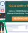 Common IGCSE Mistakes Students Make and How Online Tutors Fix Them